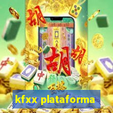 kfxx plataforma